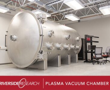 Riverside Research Conducts Successful Performance Acceptance Test on New Plasma Vacuum Chamber - 
